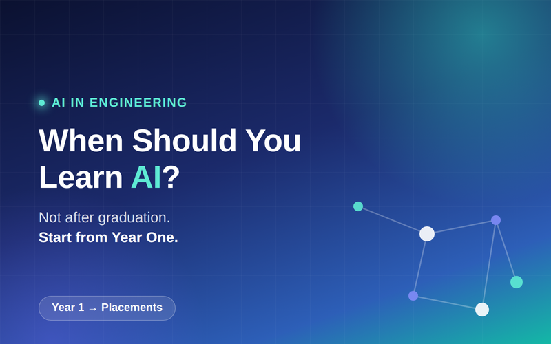When Should Engineering Students Learn AI? Not After Graduation — From Year One!